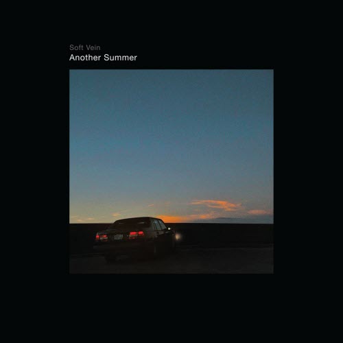 Soft Vein - Another Summer (2026) [Single]
