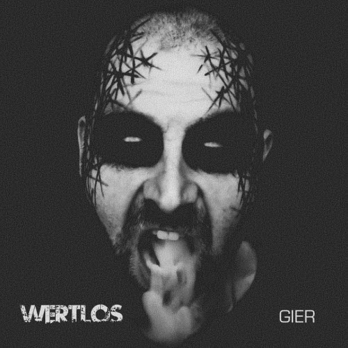 Wertlos - Gier (2026) [Single]
