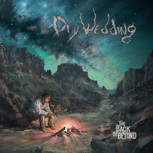 Dry Wedding - The Back Of Beyond (2026)