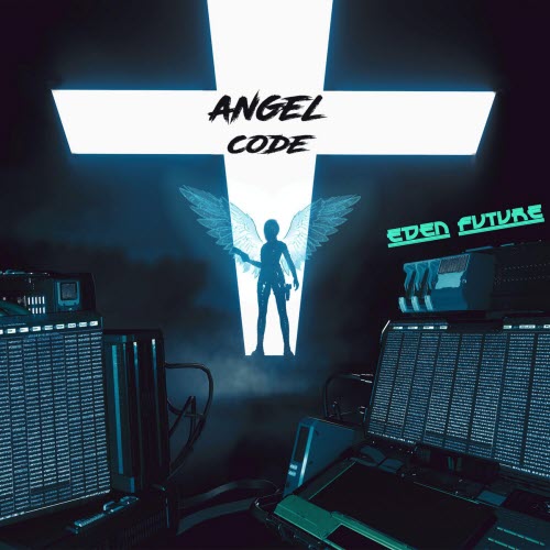Eden Future - Angel Code (2026) [Single]