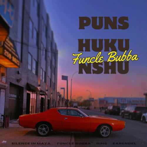 Punshukunshu - Funcle Bubba (2023) [EP]