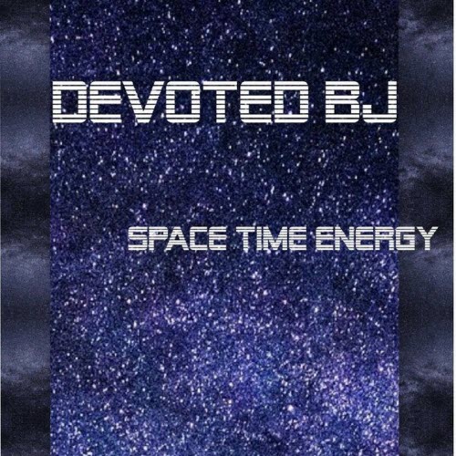 Devoted BJ - Space Time Energy (Remix EP) (2021) [EP]