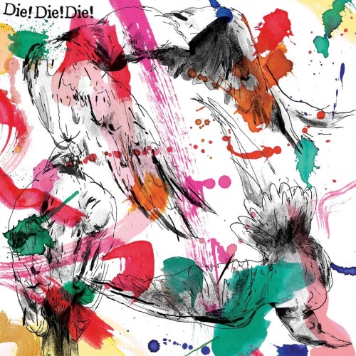 Die! Die! Die! - What Did You Expect (2015) [EP]
