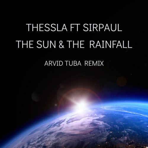 Thessla - The Sun & The Rainfall (Arvid Tuba Remix) (2025) [Single]