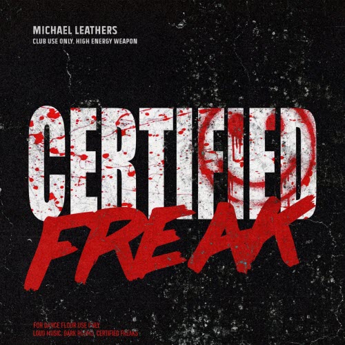 Michael Leathers - Certified Freak (2026) [Single]