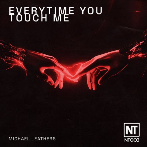 Michael Leathers - Everytime You Touch Me (2026) [Single]
