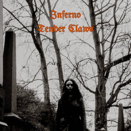 Tender Claws - Inferno (2024) [Single]