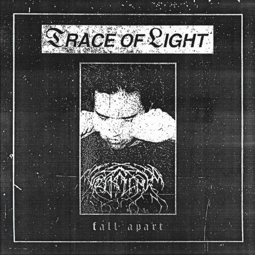 Trace Of Light - Fall Apart (2026) [Single]