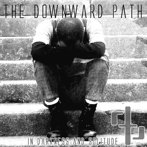 The Downward Path - In Darkness And Solitude (2004)