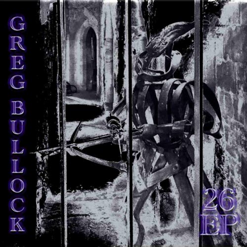 Greg Bullock - 26EP (2026) [EP]