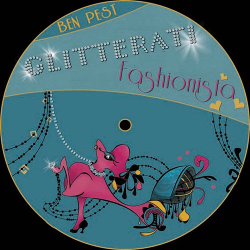 Ben Pest - Glitterati Fashionista (2009) [EP]