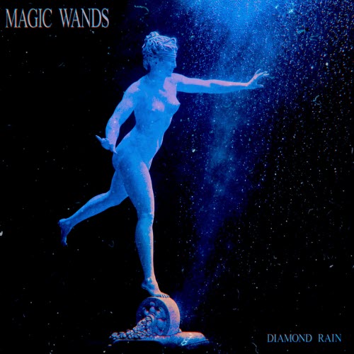Magic Wands - Diamond Rain (2026) [Single]