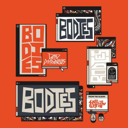 Dead Astronauts - Bodies (2026) [Single]