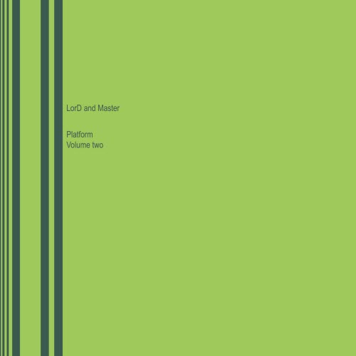 Lord And Master - Platform Vol. 2 (2026)