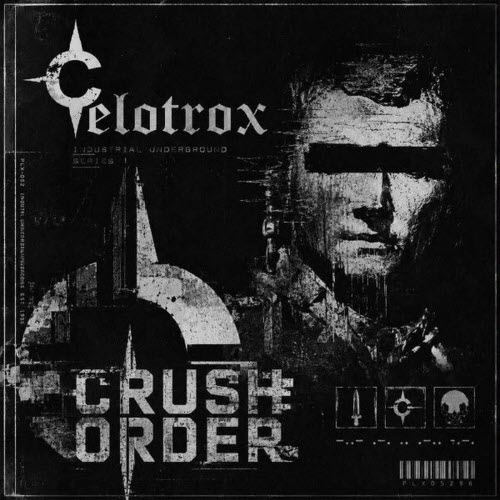 Celotrox - Crush Order (2026) [Single]