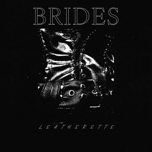 Brides - Leatherette (2026) [Single]
