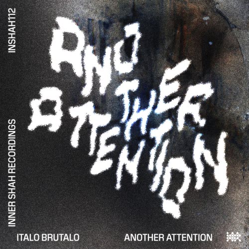 Italo Brutalo - Another Attention (2026) [Single]