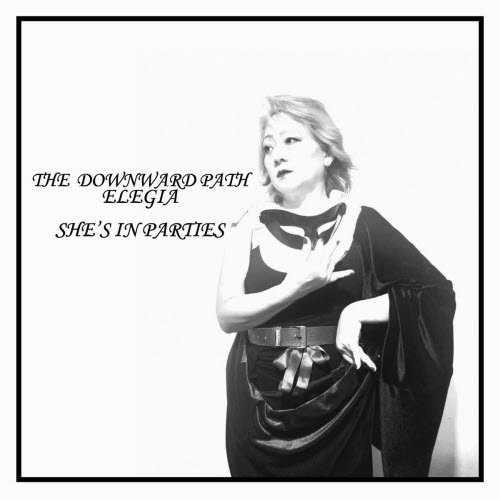 The Downward Path - She's In Parties (2026) [EP]