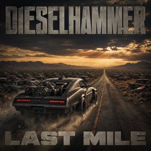 DieselHammer - Last Mile (2026) [Single]