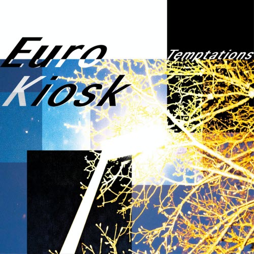 Euro Kiosk - Temptations (2026) [EP]