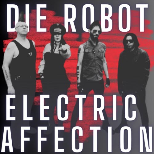 Die Robot - Electric Affection (2026) [Single]