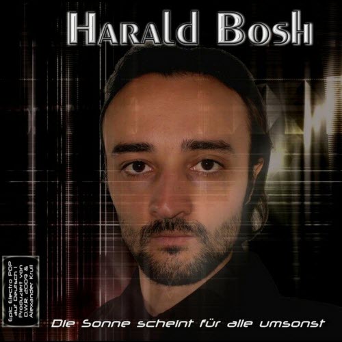 Harald Bosh - Die Sonne Scheint Fuer Alle Umsonst (2006) [EP]