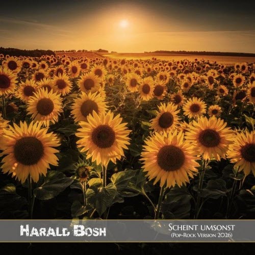 Harald Bosh - Scheint Umsonst (Pop-Rock Version 2026) (2026) [Single]
