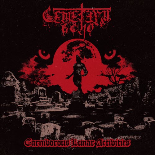 Cemetery Echo - Carnivorous Lunar Activities (2022) [EP]