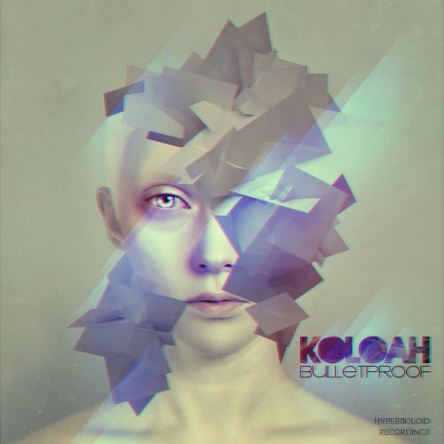 Koloah - Bulletproof (2012) [EP]