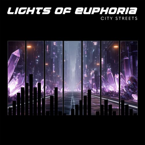 Lights Of Euphoria - City Streets (2026) [Single]