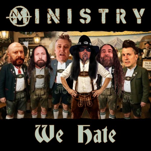 Ministry - We Hate (2026) [Single]