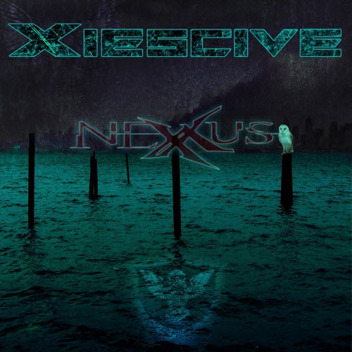 Xiescive - Nexus (2018) [Reissue]