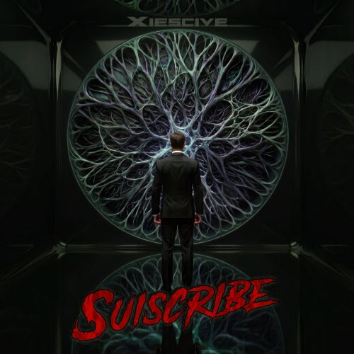 Xiescive - Suiscribe (2026)