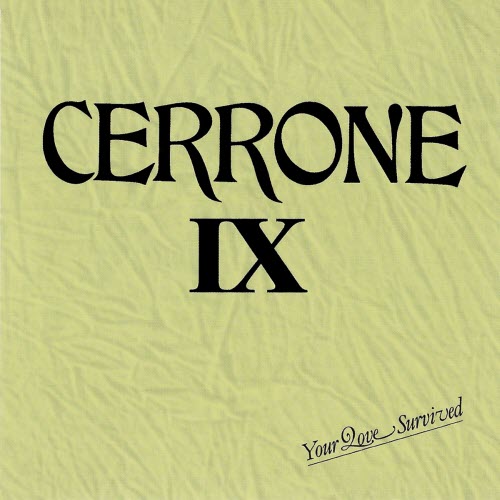 Cerrone - Cerrone IX - Your Love Survived (1999) [Reissue]