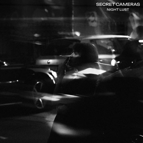 Secret Cameras - Night Lust (2026) [Single]