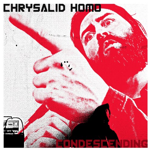 Chrysalid Homo - Condescending (2026) [Single]
