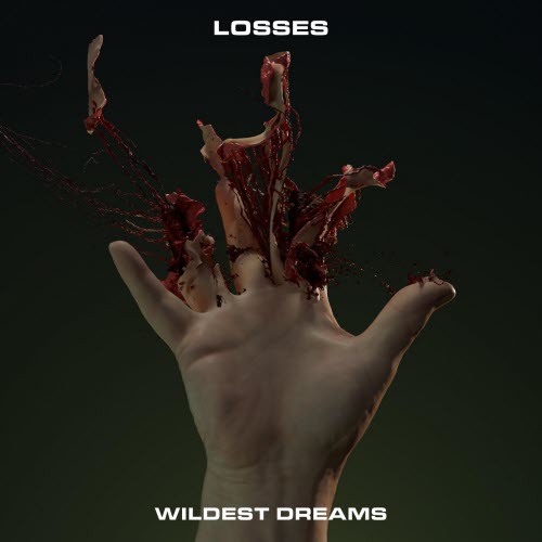 Losses - Wildest Dreams (2018) [EP]