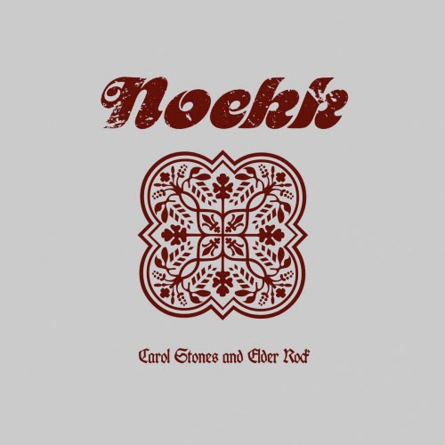 Noekk - Carol Stones And Elder Rock (2018) [EP]