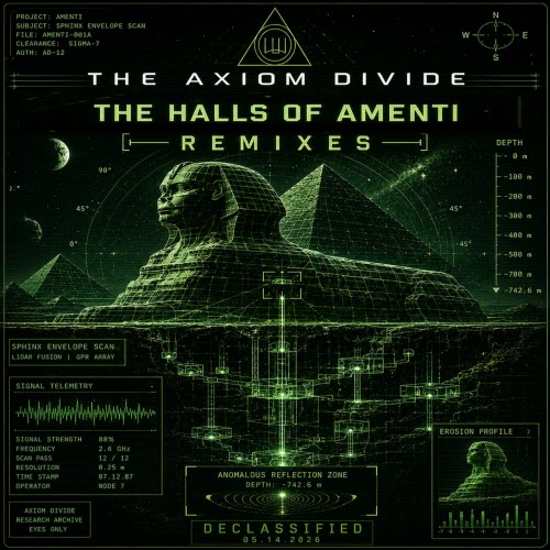 The Axiom Divide - The Halls Of Amenti : Remixes (2026) [EP]