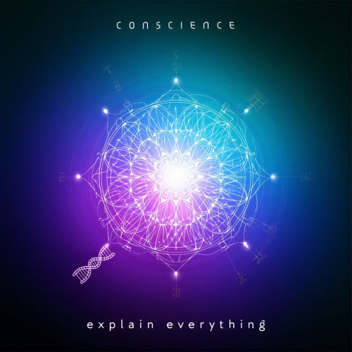 Conscience - Explain Everything (2026) [Single]