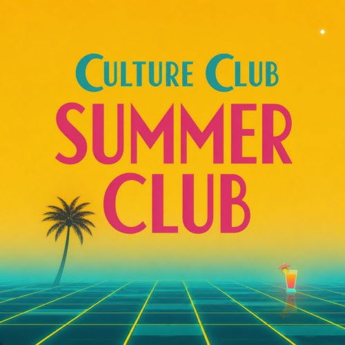 Culture Club - Summer Club (2026)