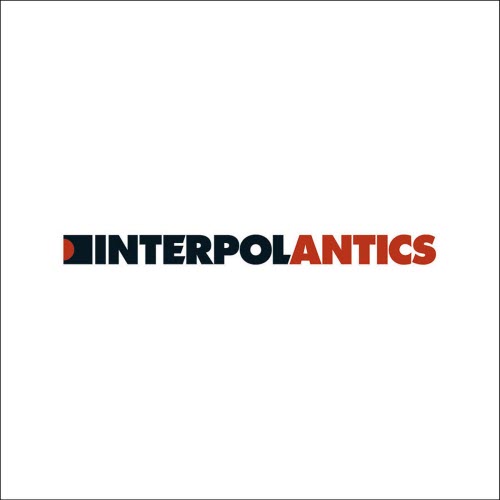 Interpol - Antics (The Twentieth Anniversary Edition) (2024) [2CD]