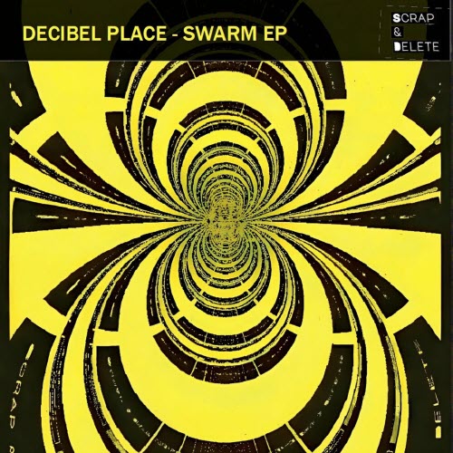 Decibel Place - Swarm (2026) [EP]