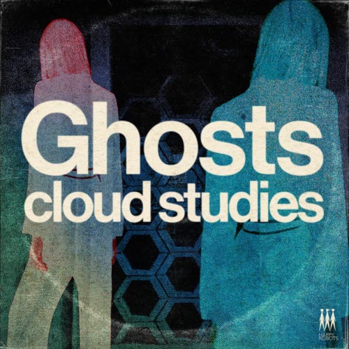 Cloud Studies - Ghosts (2024) [Single]