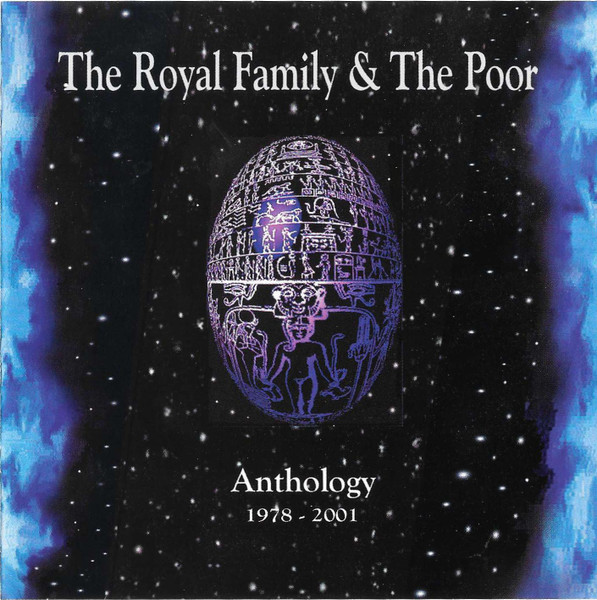 The Royal Family And The Poor - Anthology 1978 - 2001 (2001)