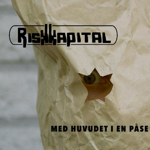 Riskkapital - Med Huvudet I En Påse (2022) [EP]