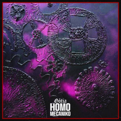 Gótia - Homo Mecaniko (2026)