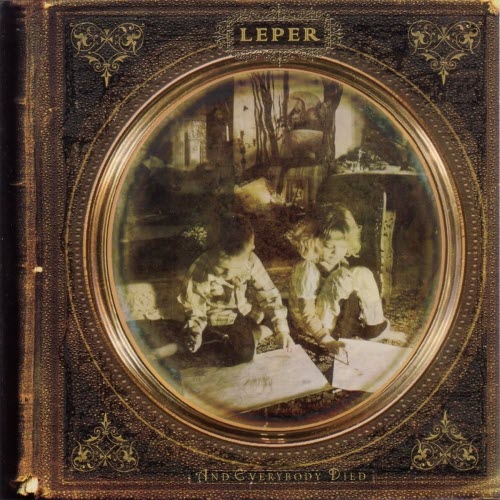 Leper - And Everybody Died (2009)