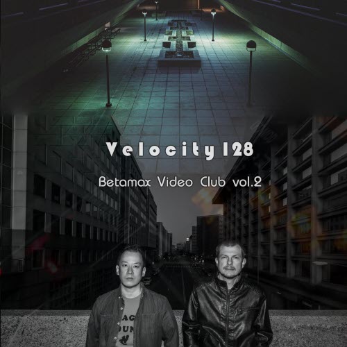 Velocity 128 - Betamax Video Club Vol. 2 (2026)